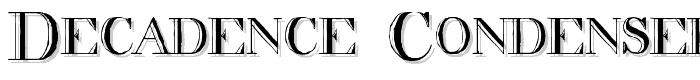 decadence condensed font